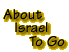 About Israel To Go